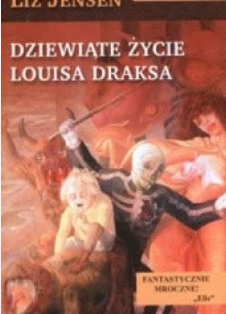 Dziewiąte życie Louisa Draksa

Liz Jensen