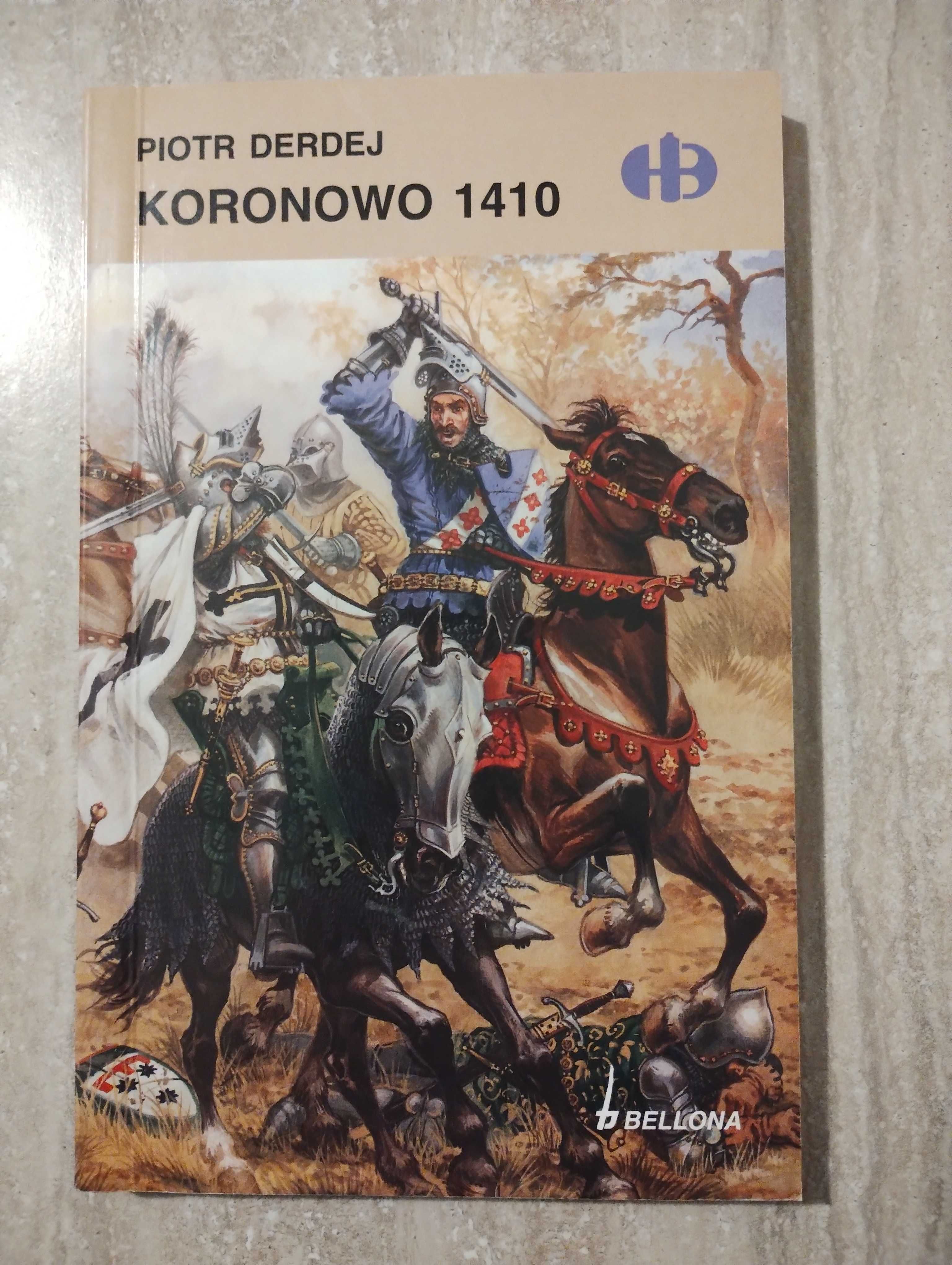 P. Derdej - Koronowo 1410 / Historyczne Bitwy - HB