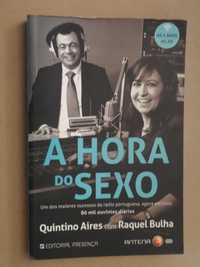 A Hora do Sexo de Raquel Bulha e Joaquim Quintino Aires - 1ª Edição