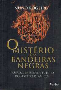 14335

O Mistério das Bandeiras Negras
de Nuno Rogeiro