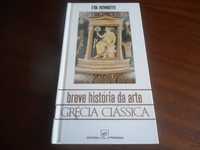 "Breve História Arte Grécia Clássica" de Eva Howarth - 1ª Edição 1995