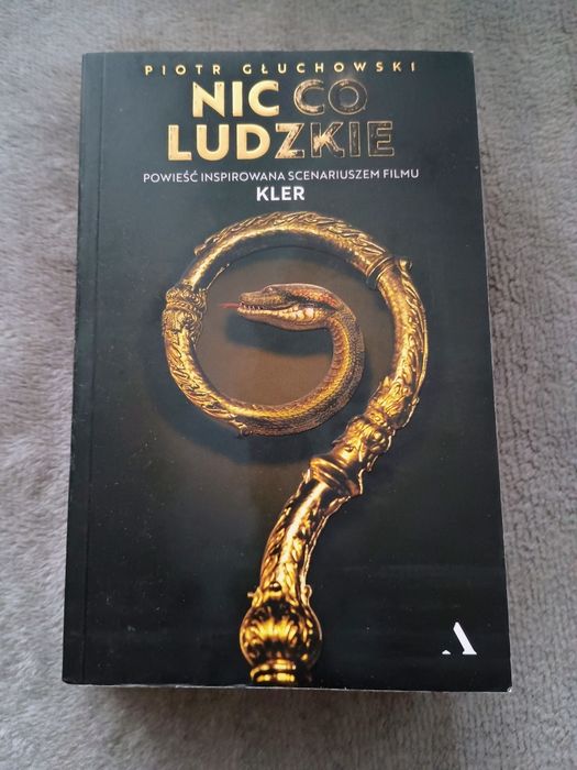 Nic co ludzkie Piotr Głuchowski Kler Smarzowski
