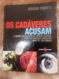 Os cadáveres acusam - Brian Innes