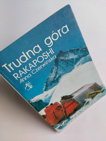 Trudna góra Rakaposhi - Anna Czerwińska