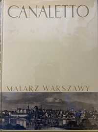 Каналетто. Художник Варшави. Canaletto. Malarz Warszawy.