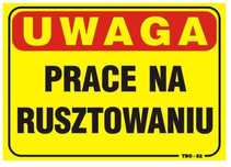Tablica 35*25Cm Uwaga! Prace Na Rusztowaniu