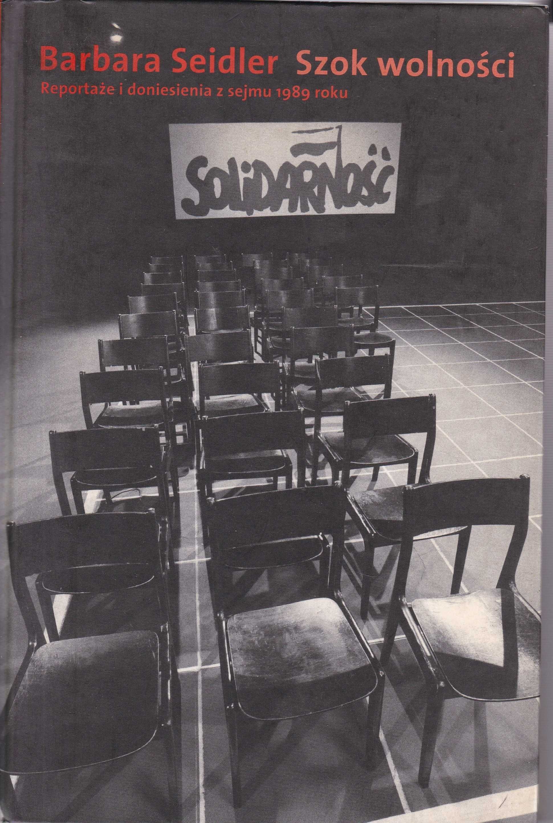 Szok wolności  -  Barbara Seidler