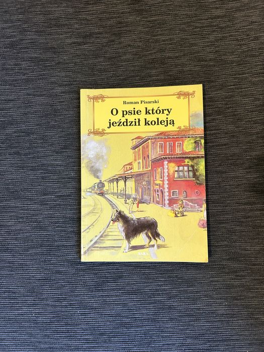Książka O Psie Który Jeździł koleją