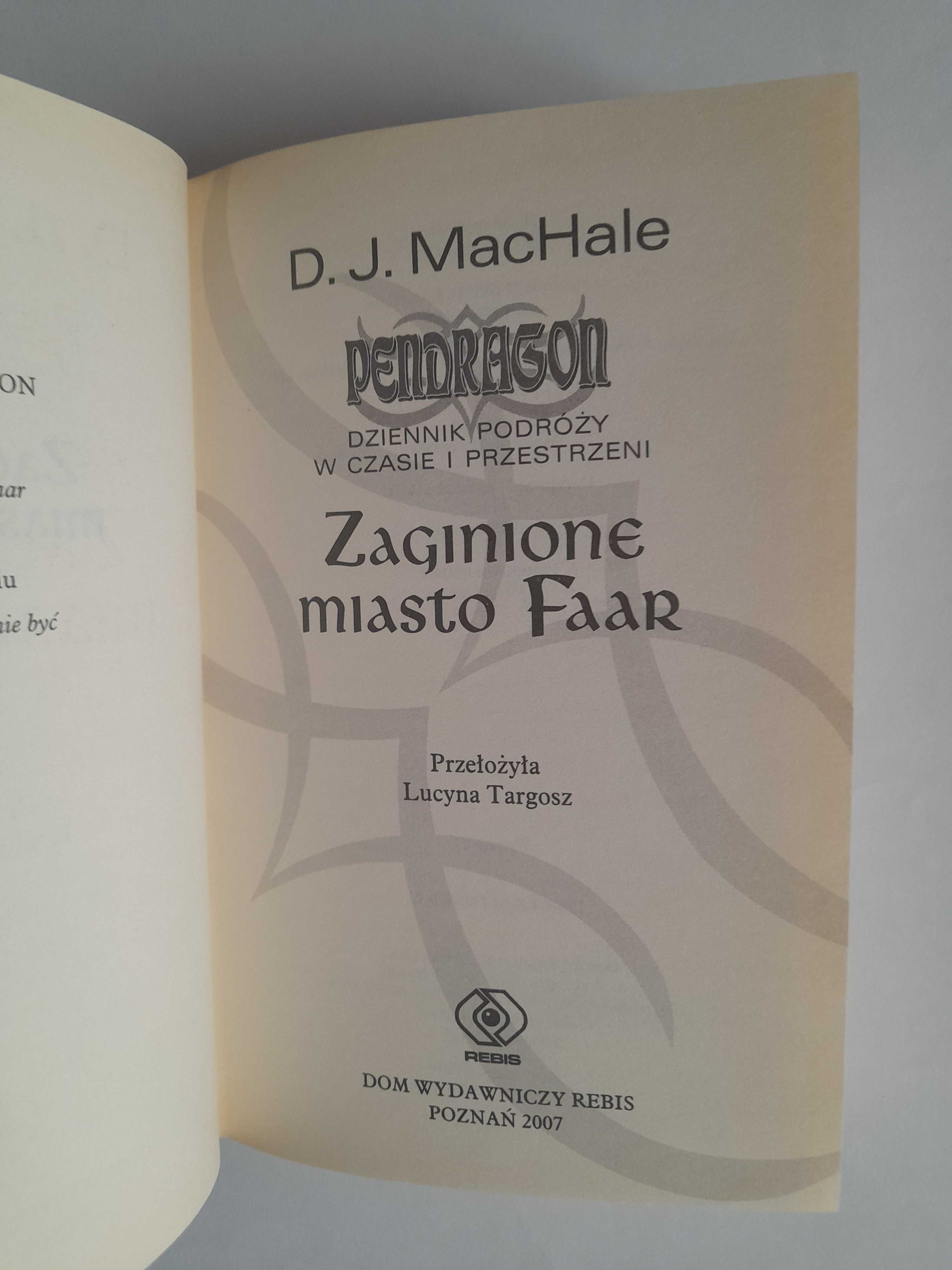 Pendragon. Zaginione miasto Faar - D. J. MacHale