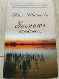 książka: Sosnowe dziedzictwo - Maria Ulatowska