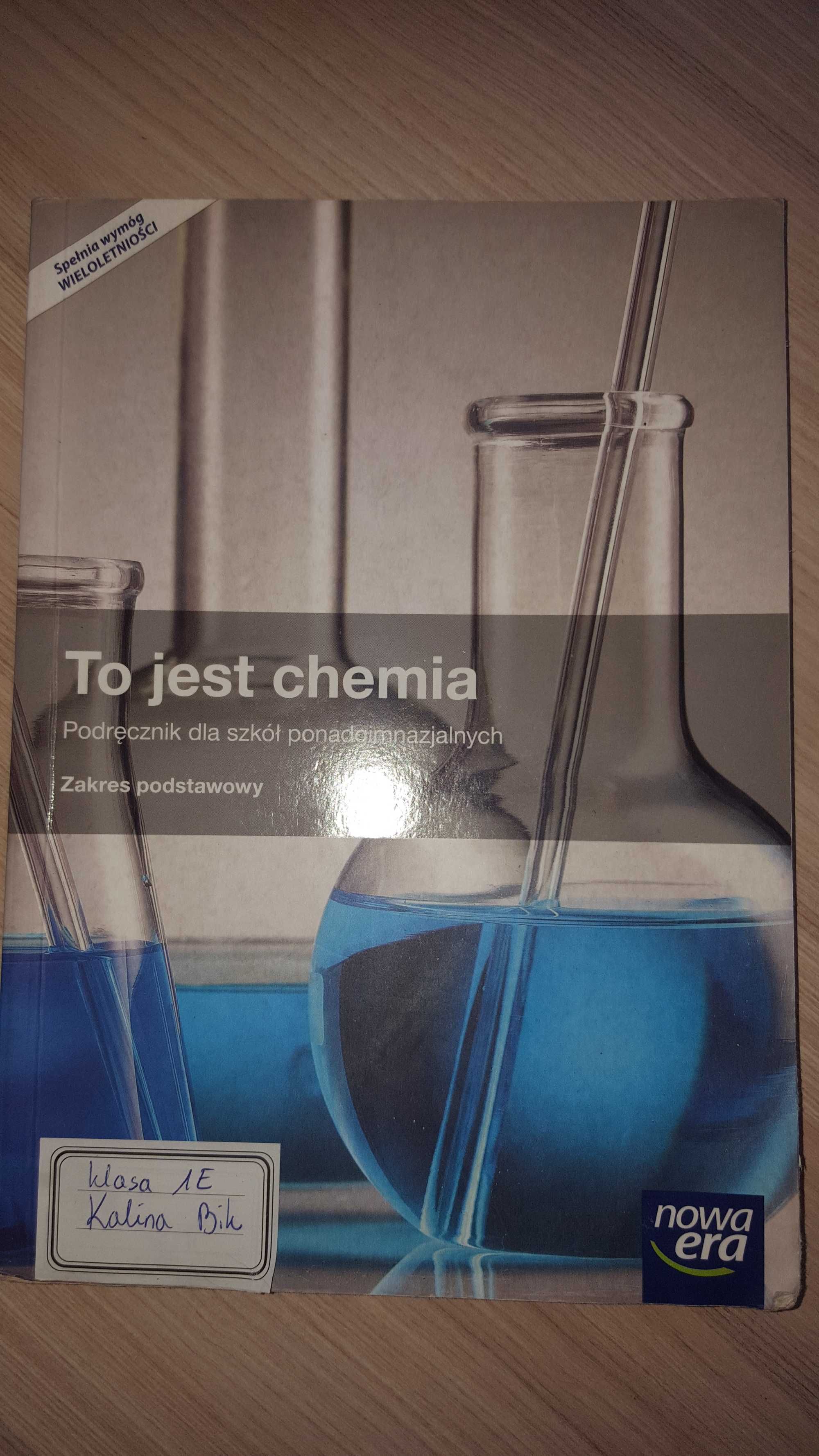 Podręcznik, książka - To jest chemia zakres podstawowy
