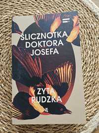 "ŚLICZNOTKA DOKTORA JOSEFA" Zyta Rudzka egzemplarz przedpremierowy