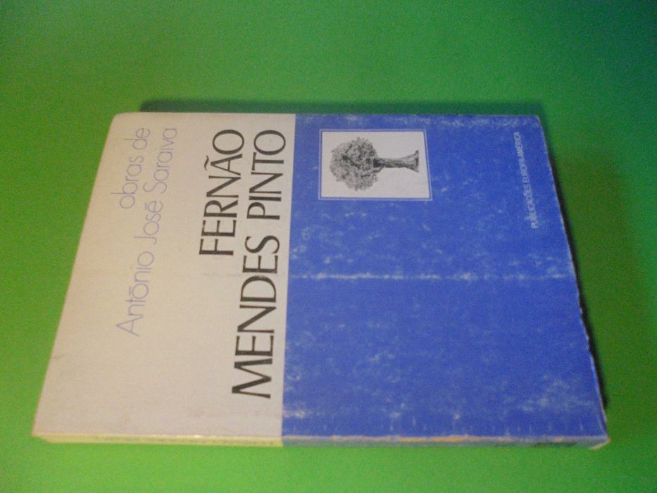 Saraiva (António José);Fernão Mendes Pinto