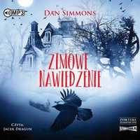 Zimowe Nawiedzenie. Audiobook, Dan Simmons