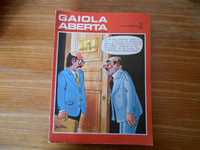Revistas do José Vilhena Gaiola Aberta, Fala Barato e Moralista