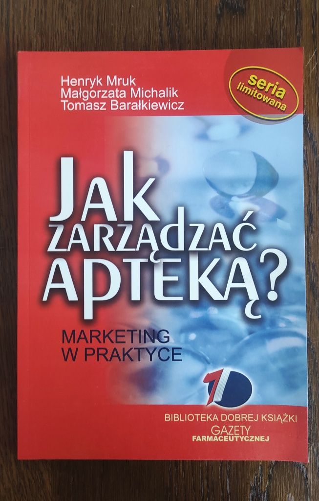 Nowa książka Jak zarządzać apteką? Marketing w praktyce" H.Mruk