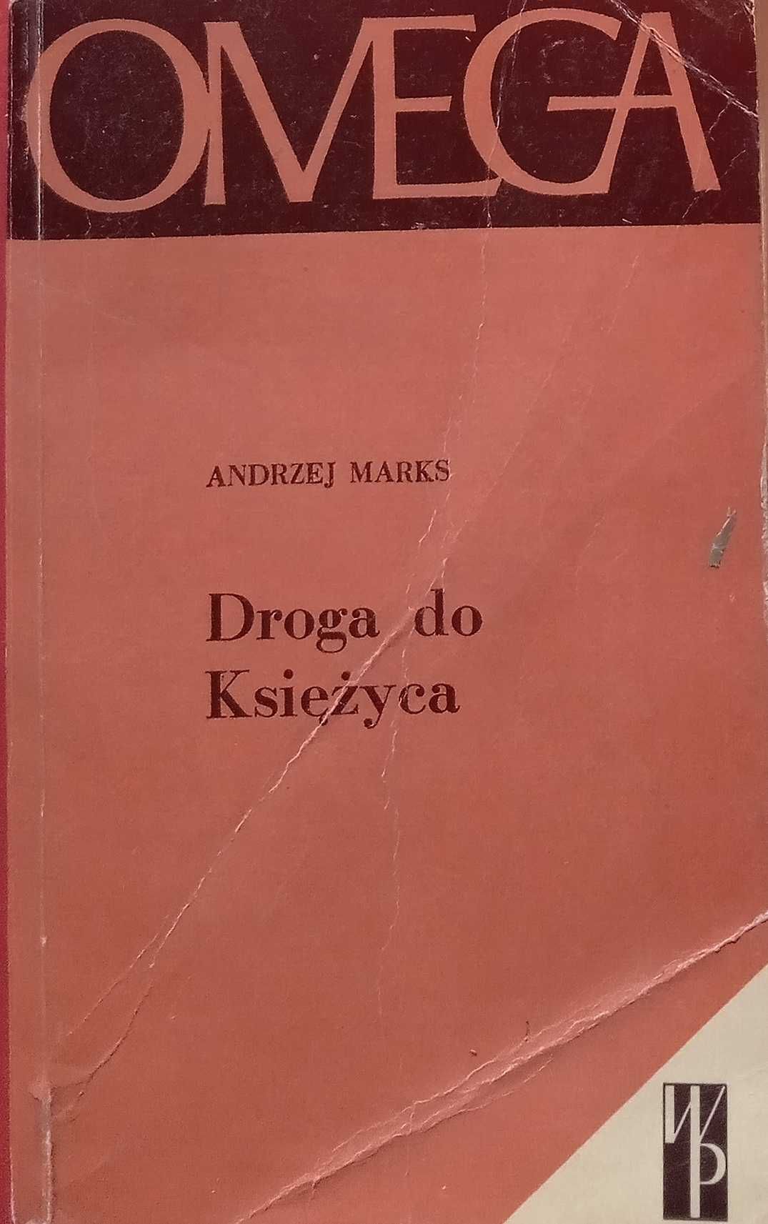 270 Andrzej Marks Droga do Księżyca