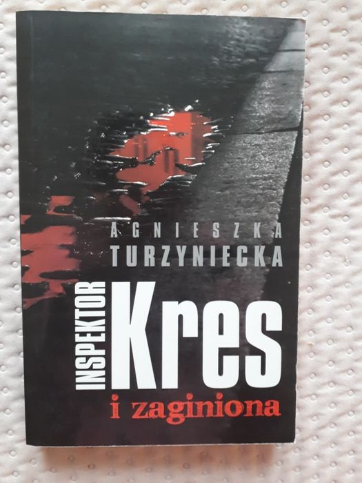 "Inspektor Kres i zaginiona" Agnieszka Turzyniecka