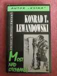 Konrad T. Lewandowski Most nad otchłanią