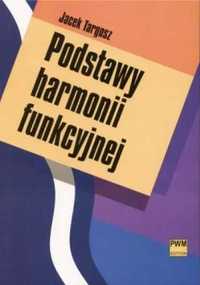 Podstawy harmonii funkcyjnej PWM - Jacek Targosz