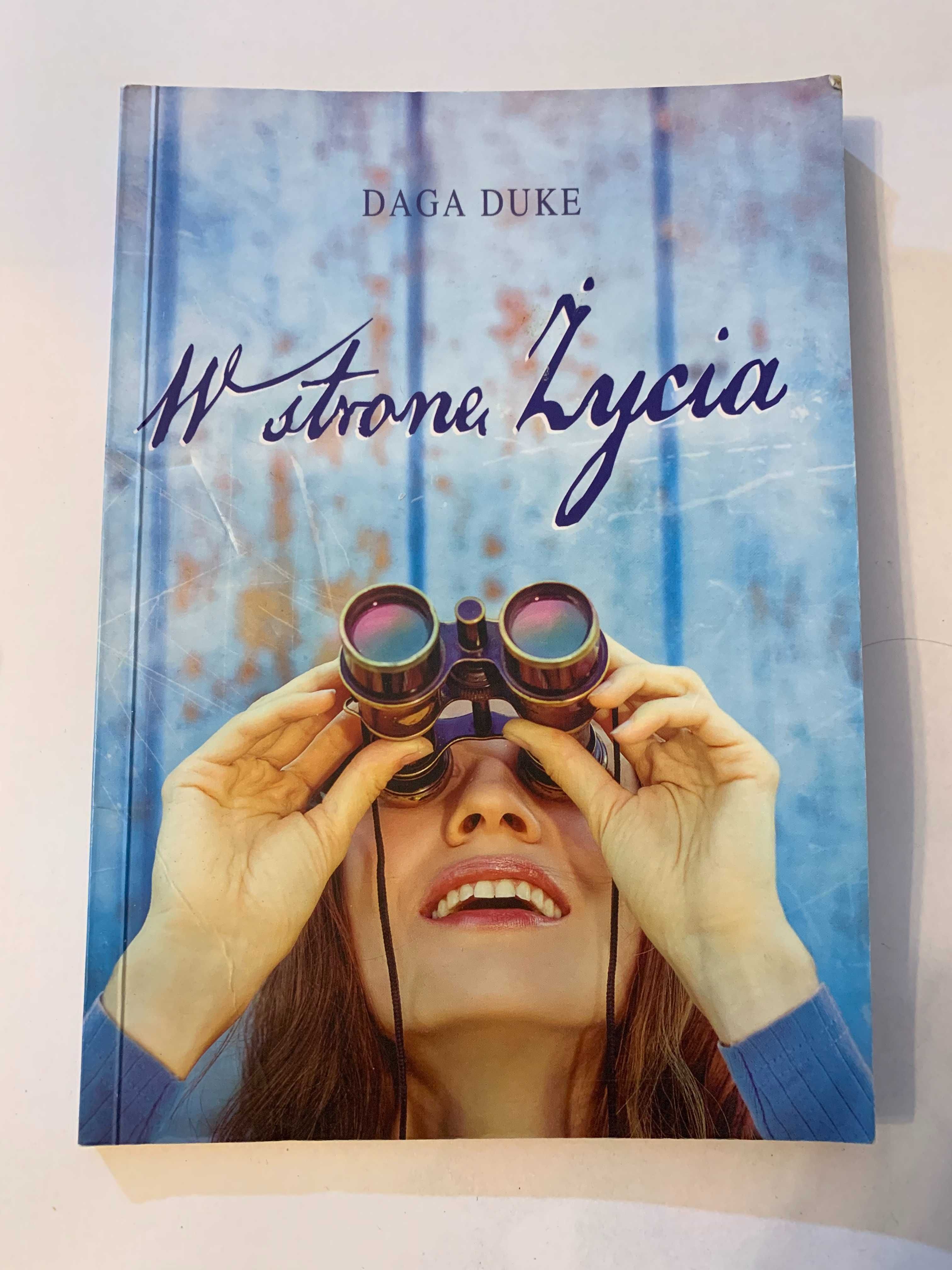 W stronę życia Daga Duke