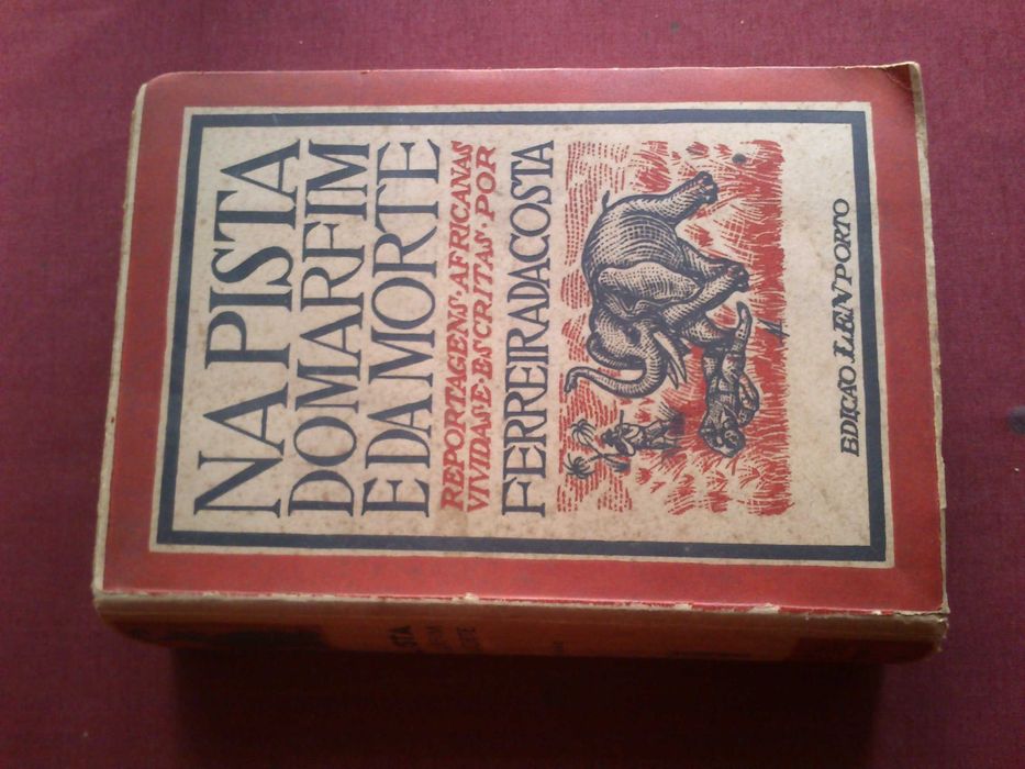 Ferreira da Costa-Na Pista do Marfim e da Morte-1944 Assinado