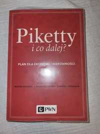 Piketty i co dalej? Plan dla ekonomii i nierówności