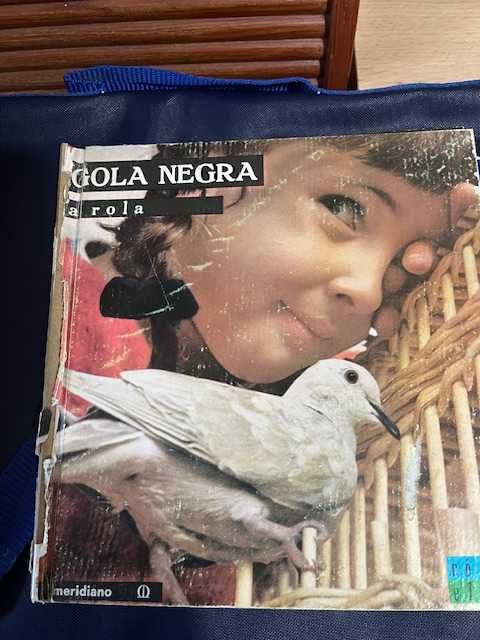 Gola Negra - A Rola