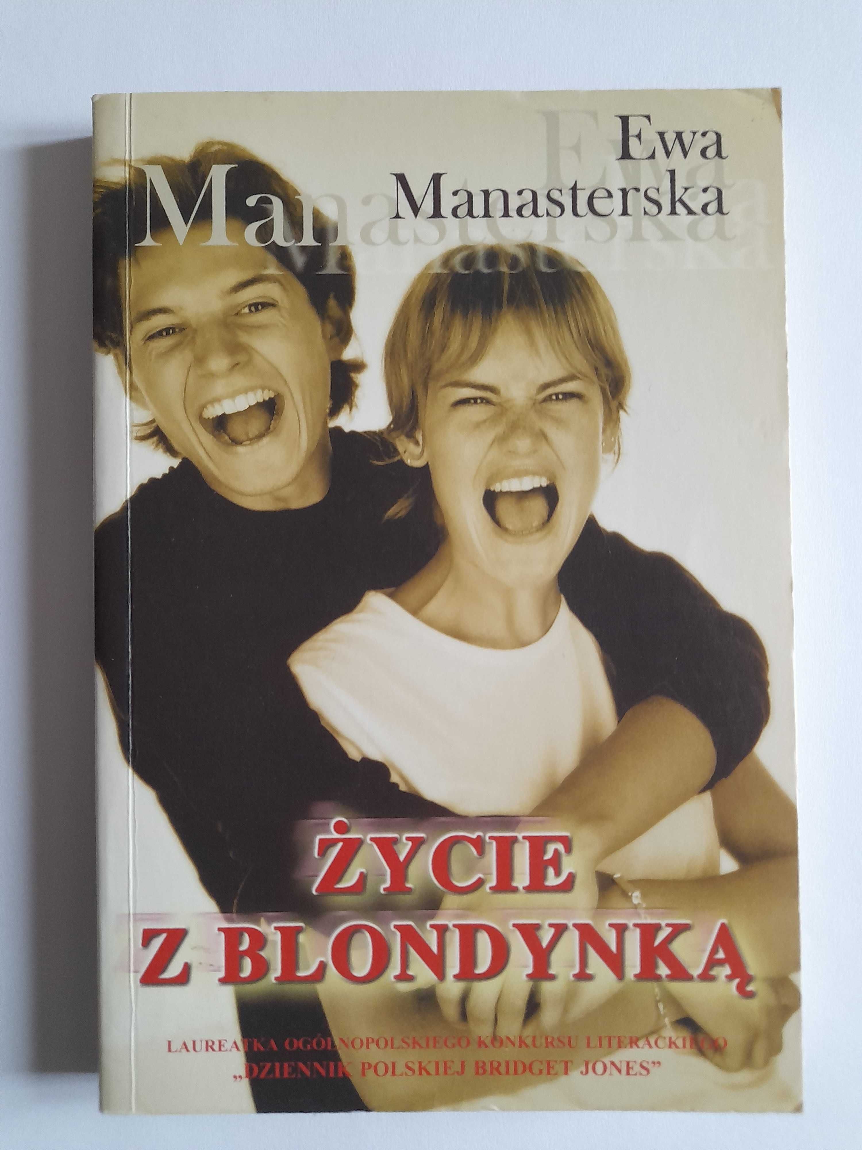 Życie z blondynką - Manasterska