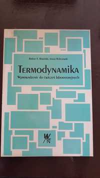 Termodynamika Wprowadzenie do ćwiczeń laboratoryjnych R. Rowiński