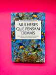 Mulheres Que Pensam Demais