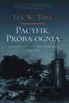 Pacyfik Próba Ognia Tom 1 Wojna Na Oceanie...
