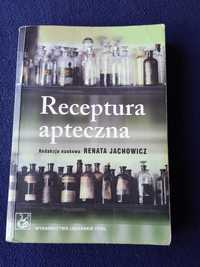 Receptura apteczna Red. nauk. Renata Jachowicz