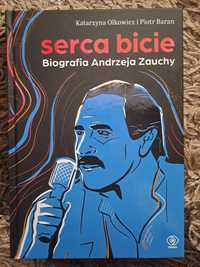 Olkowicz i Baran. Serca bicie. Biografia Andrzeja Zauchy