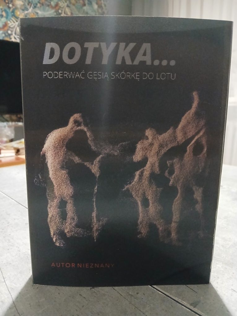 Dotyka... poderwać gęsią skórkę do lotu Autor nieznany książka