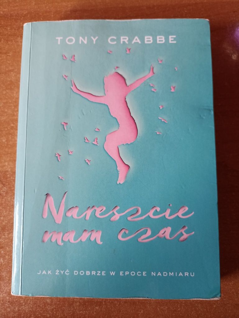 Nareszcie mam czas Tony Crabbe