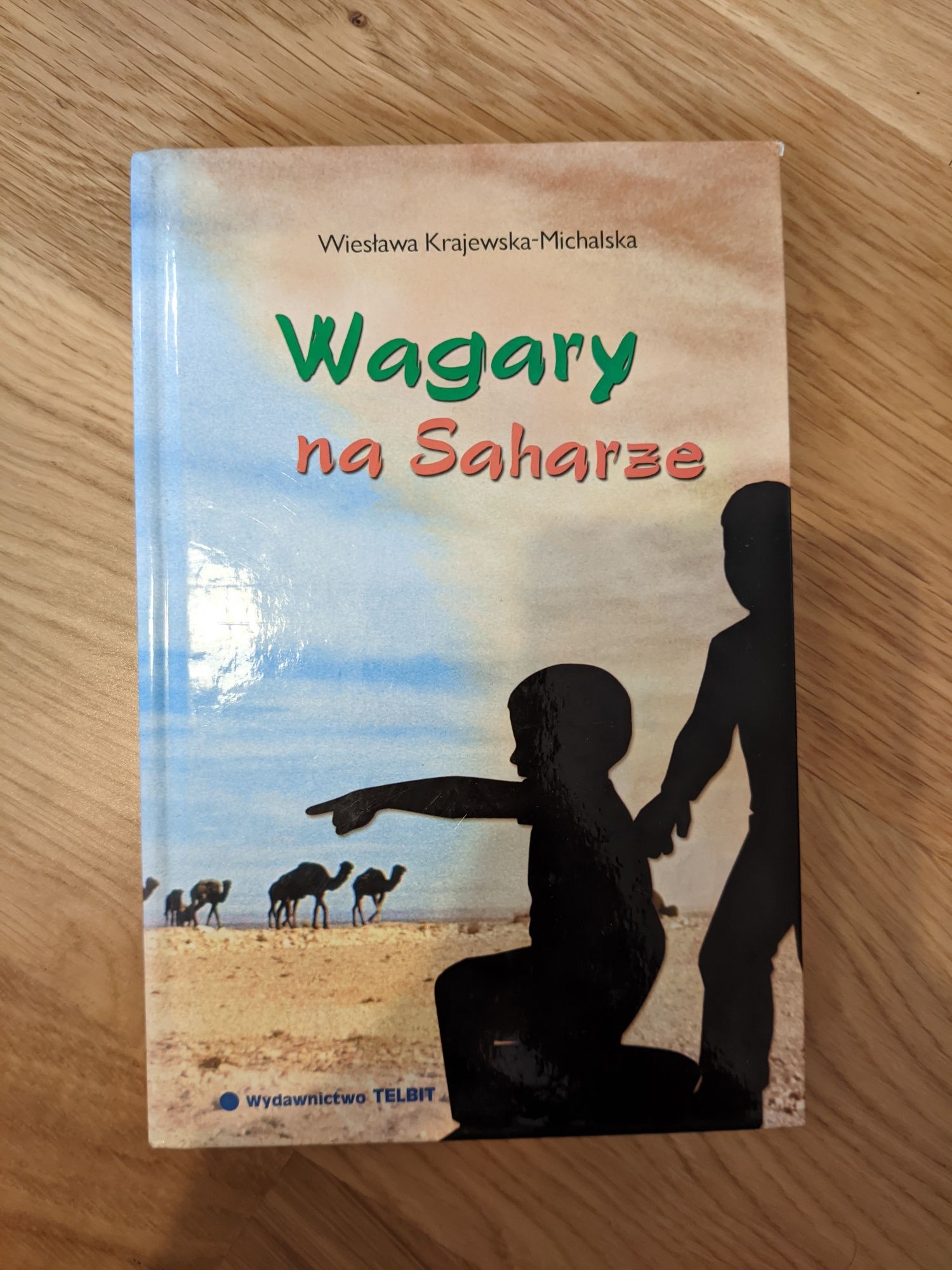 Wagary na Saharze Wiesława Krajewska-Michalska