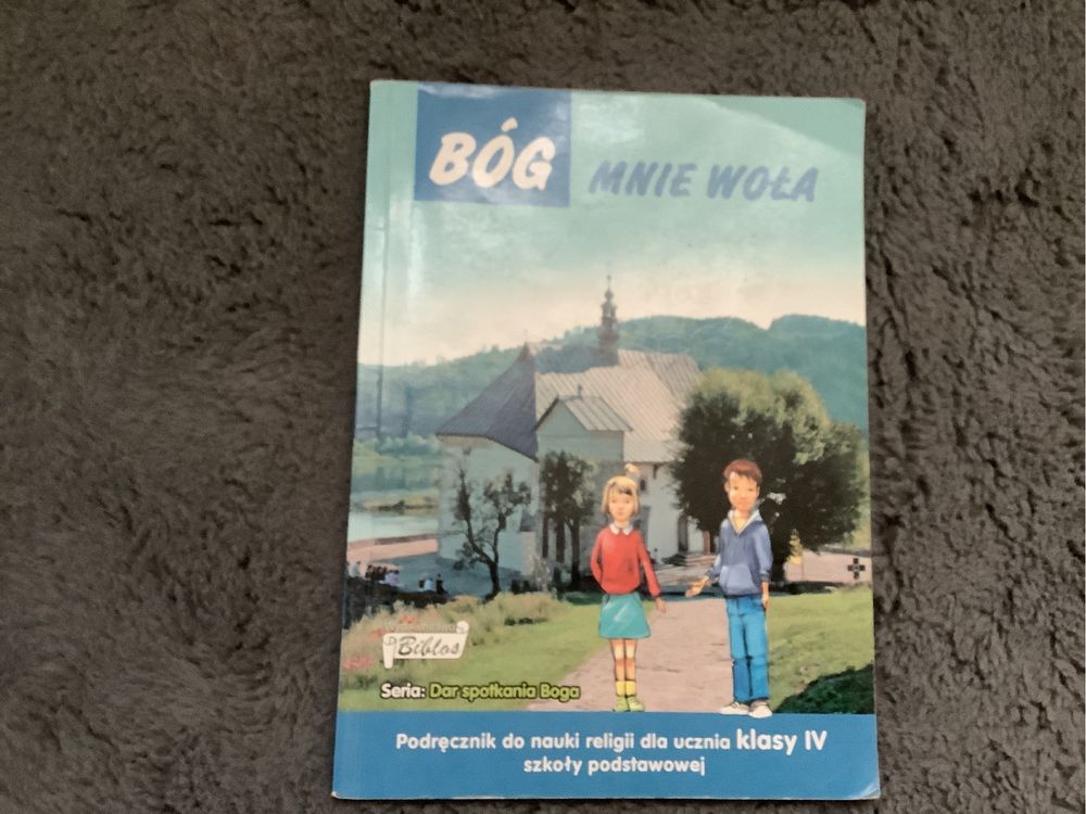 Bóg mnie woła katechizm klasa IV