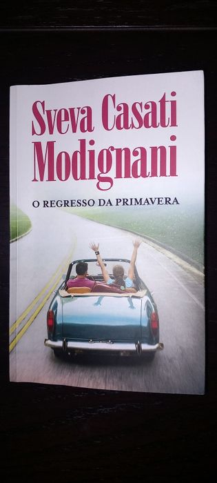 Sveva Casati Modignani "O Regresso  da Primavera "