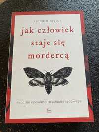 Jak człowiek staje się mordercą