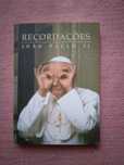Recordações. João Paulo II