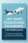 E-Book Jak tanio podróżować po Europie