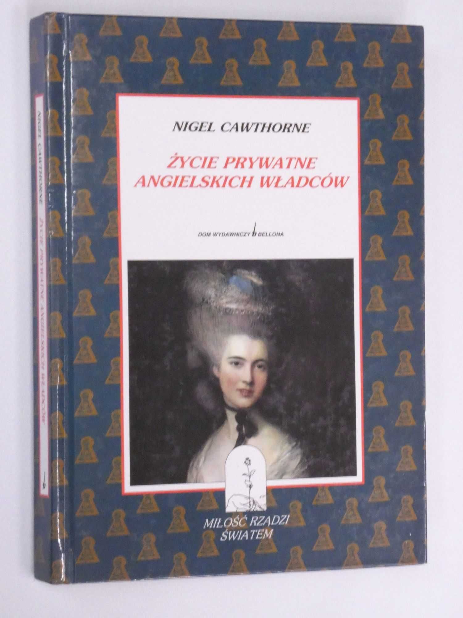 Życie prywatne angielskich władców Cawthorne