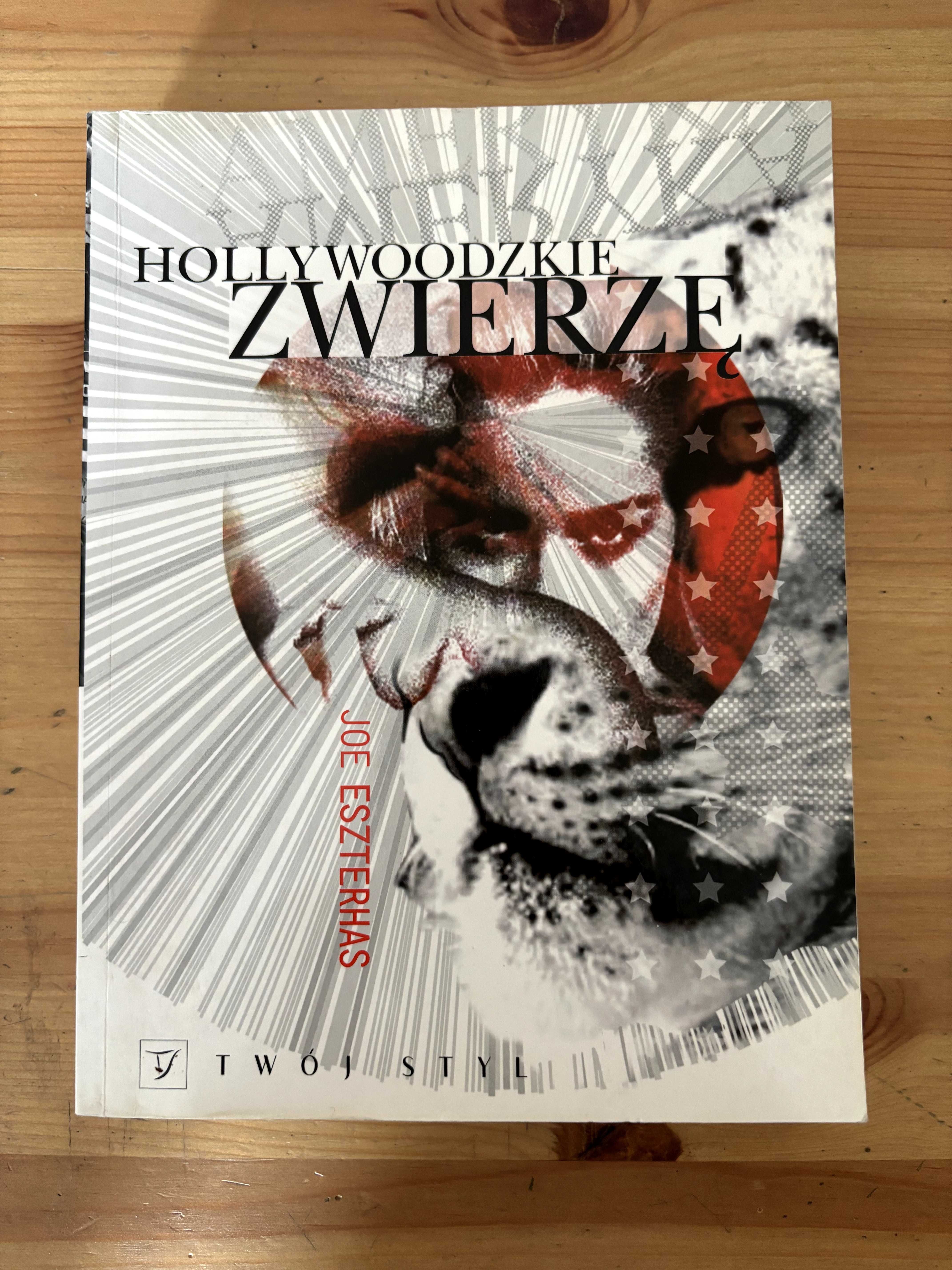Hollywoodzkie zwierzę. Joe Eszterhas