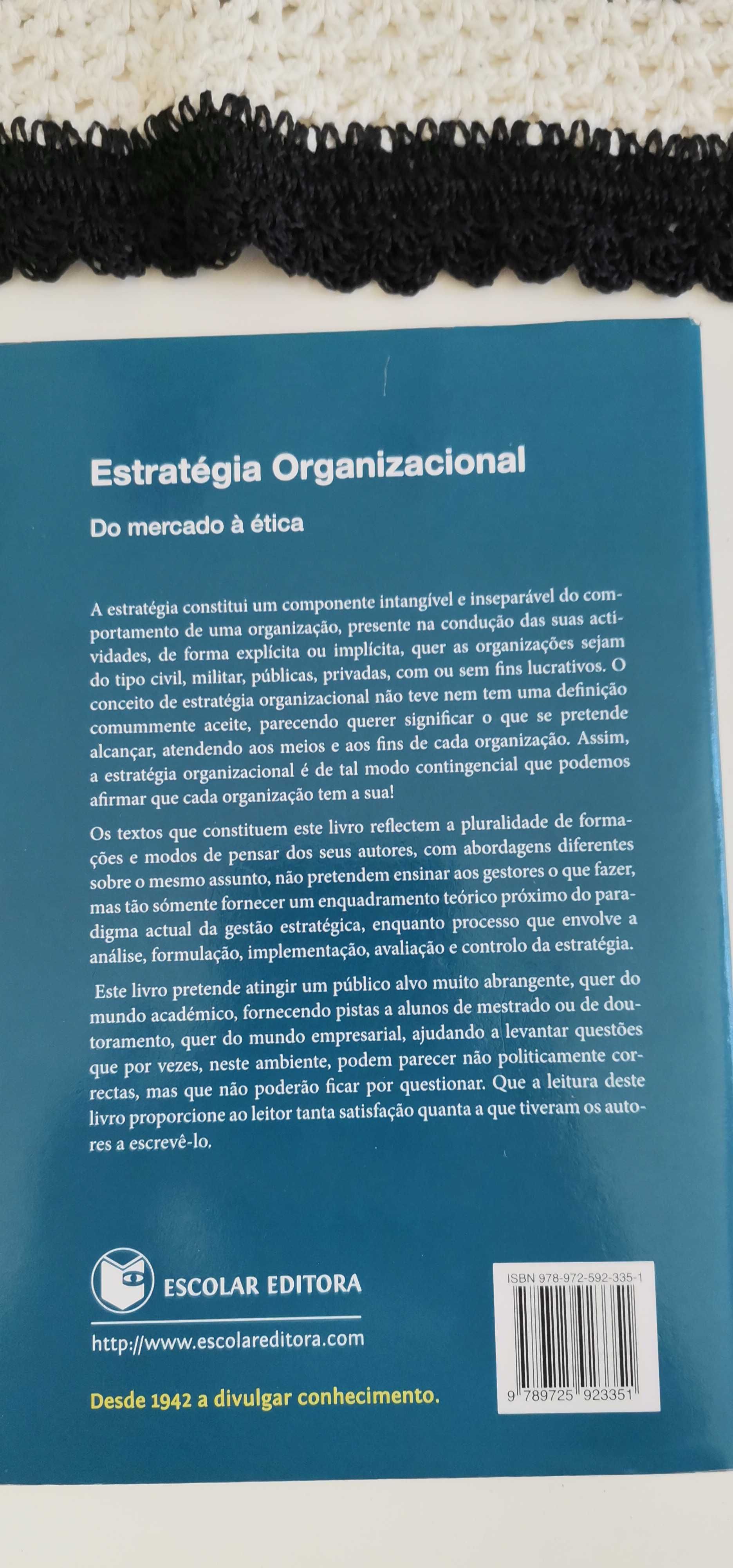 Estratégia Organizacional - Do mercado à ética
Jorge Rodrigues