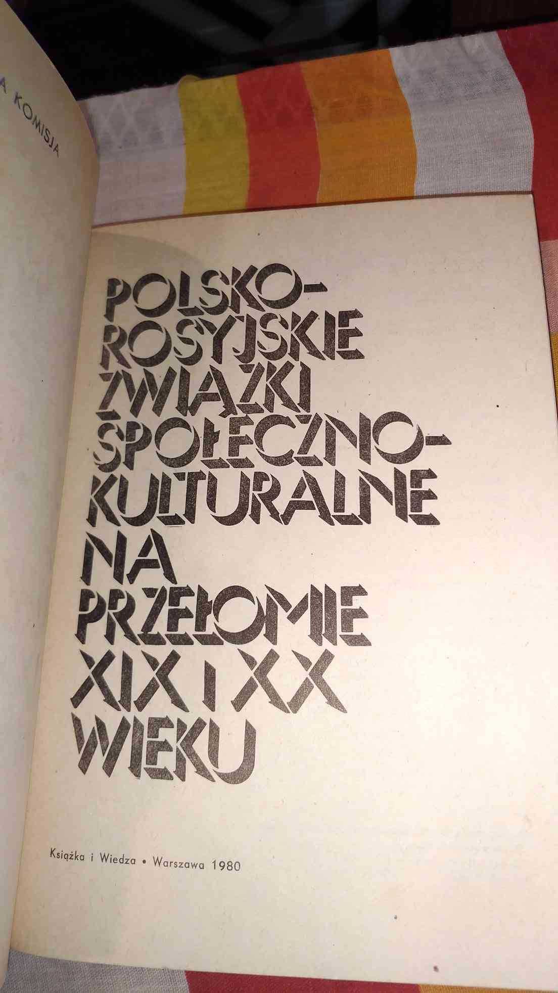 Polsko- Rosyjskie Związki Społeczno- Kulturalne Na Przełomie Wieku