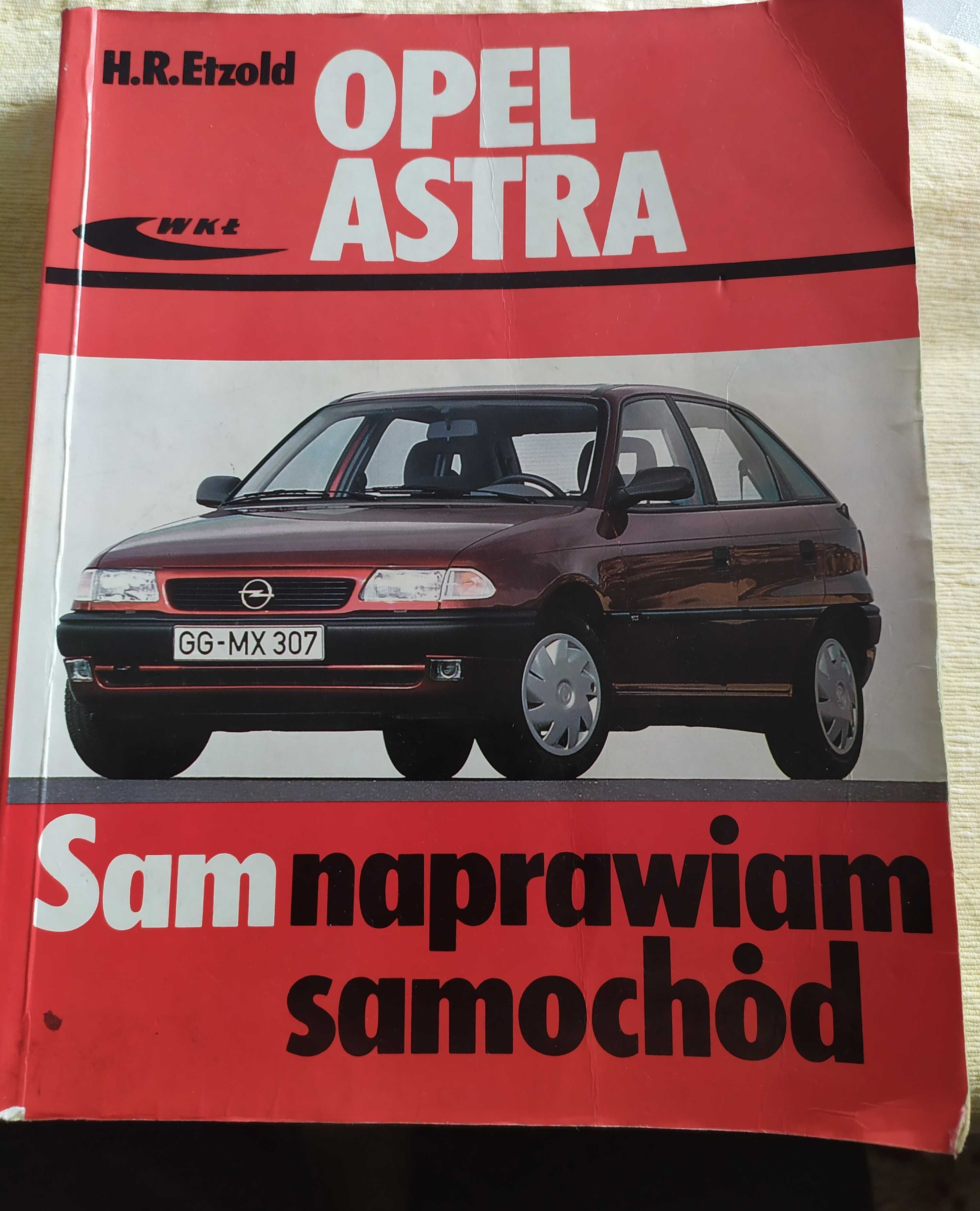 Książka "Sam naprawiam Opel Astra F"