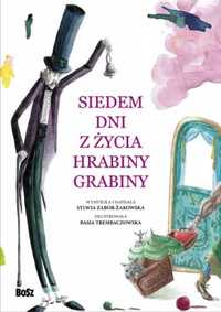 Siedem dni z życia Hrabiny Grabiny - Sylwia Zabor-Żakowska