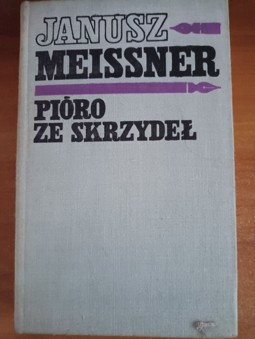 Janusz Meissner "Pióro ze skrzydeł"