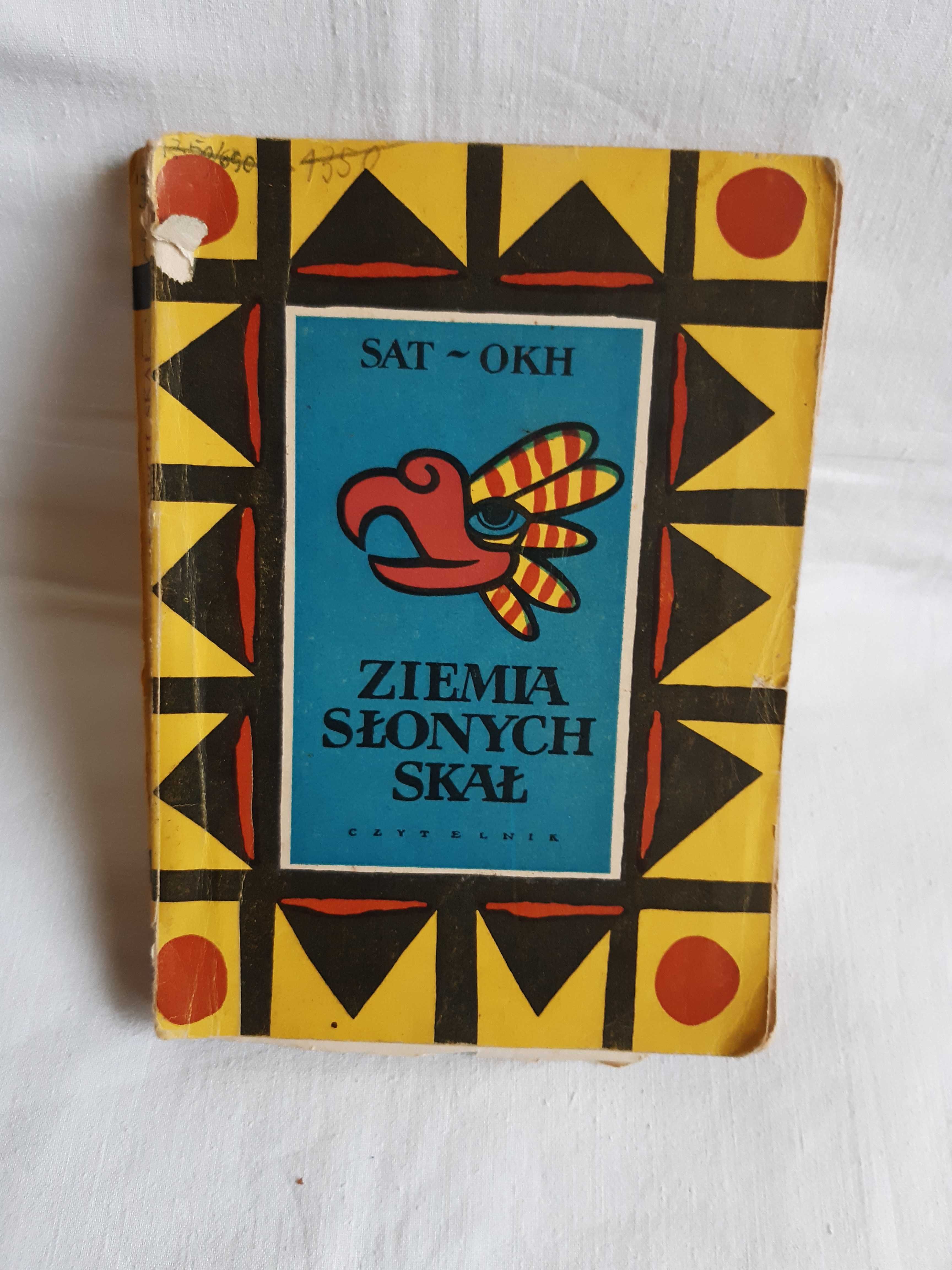 Sat-Okh - Ziemia Słonych Skał